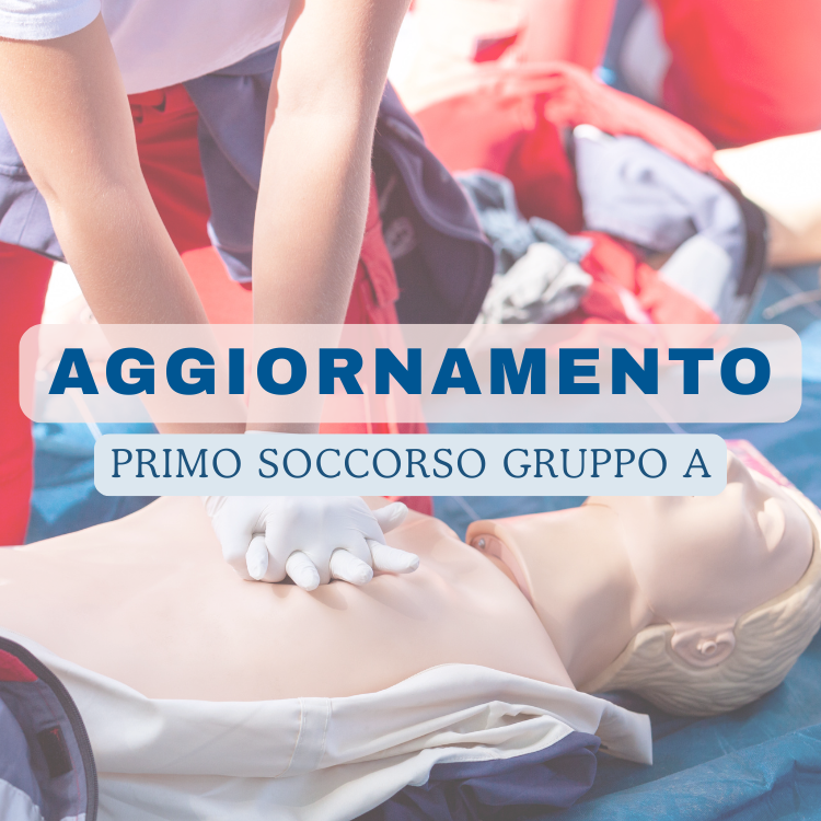 Aggiornamento Addetti al primo soccorso per aziende del Gruppo A