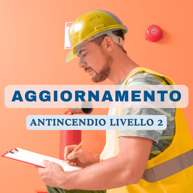 Corso di aggiornamento per addetti antincendio – Livello 2