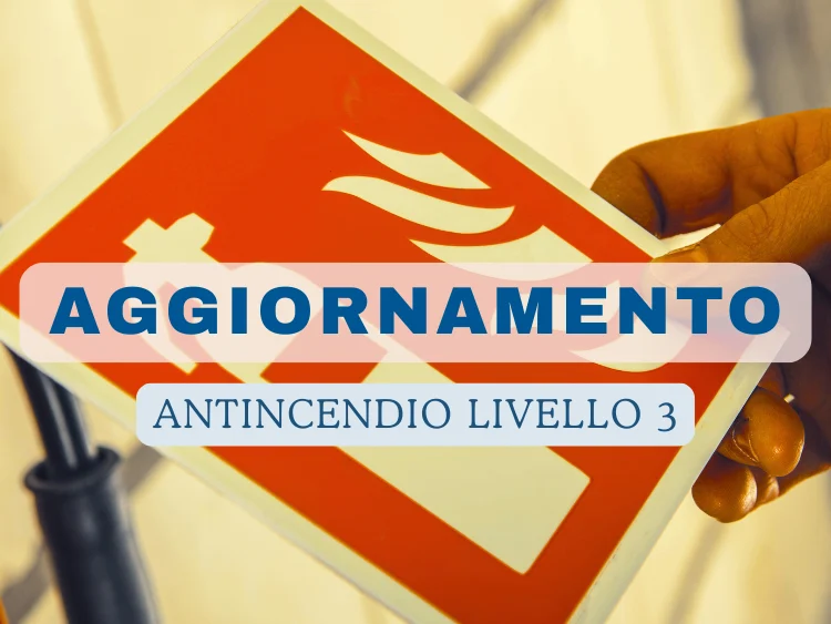 Corso di aggiornamento per addetti antincendio – Livello 3